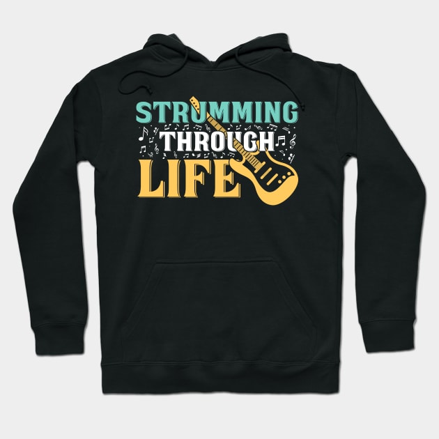 Strumming Through Life Guitar Uke Music Teacher Ukulele Hoodie by ProArts